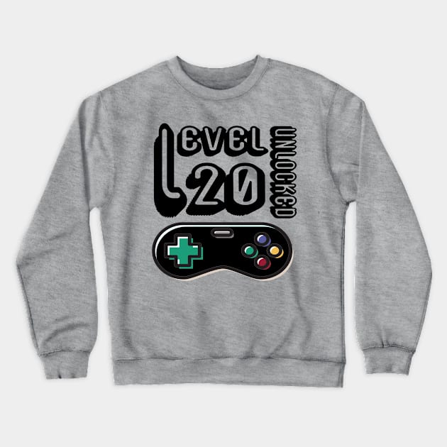 level 20 unlocked - 20th birthday gift Crewneck Sweatshirt by BaronBoutiquesStore